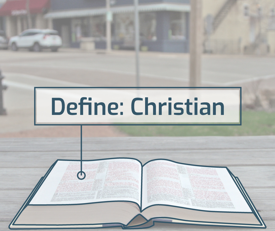 An open Bible with the words Define Christian, symbolizing learning and discipleship